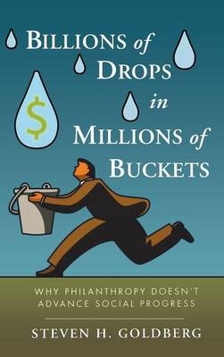 Billions of Drops in Millions of Buckets - Steven H. Goldberg