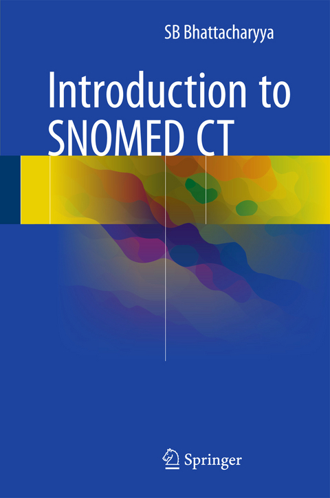 Introduction to SNOMED CT - SB Bhattacharyya