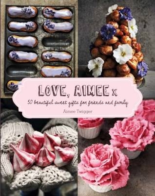Love, Aimee x - Aimee Twigger