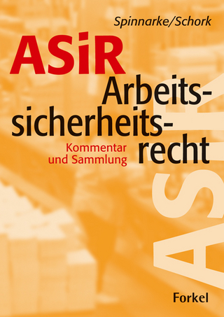 Arbeitssicherheitsrecht (ASiR)