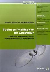 Business Intelligence f&uuml;r Controller - Hermann Hebben, Markus Kottbauer