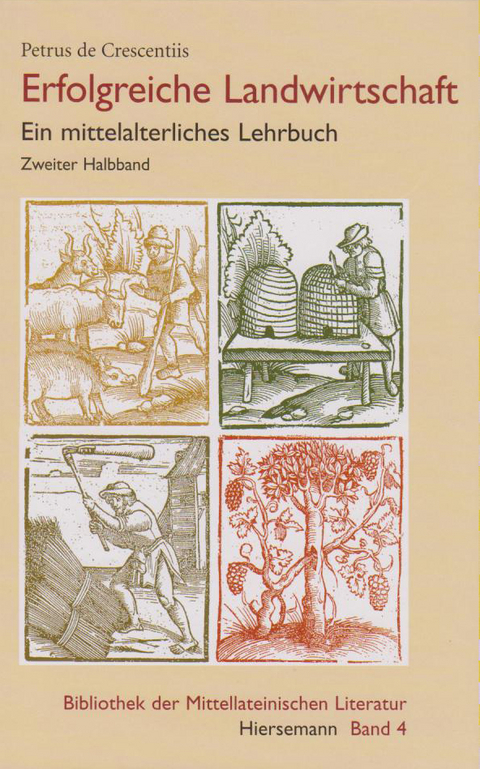 Erfolgreiche Landwirtschaft - Petrus de Crescentiis