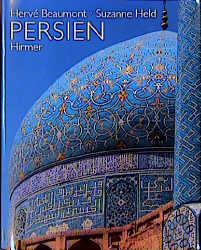 Persien - Herv&eacute; Beaumont, Suzanne Held