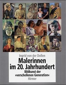 Malerinnen Im 20. Jahrhundert - Ingrid von der Dollen