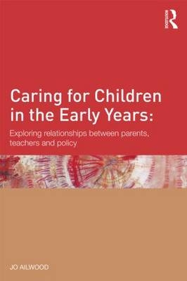 Caring for Children in the Early Years - Jo Ailwood