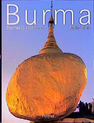 Burma - Thomas O H&ouml;llman, Achim Bunz