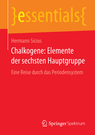 Chalkogene: Elemente der sechsten Hauptgruppe