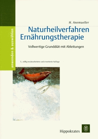 Naturheilverfahren Ern&auml;hrungstherapie - Helmut Anemueller