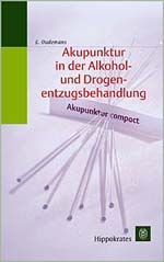 Akupunktur in der Alkohol- und Drogenentzugsbehandlung - Edwin Oudemans