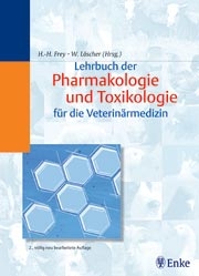 Lehrbuch der Pharmakologie und Toxikologie f&uuml;r die Veterin&auml;rmedizin - 