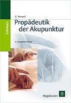 Prop&auml;deutik der Akupunktur - Georg Kampik