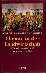 Chemie in der Landwirtschaft - Cornelia Rau-Schamfu&szlig;