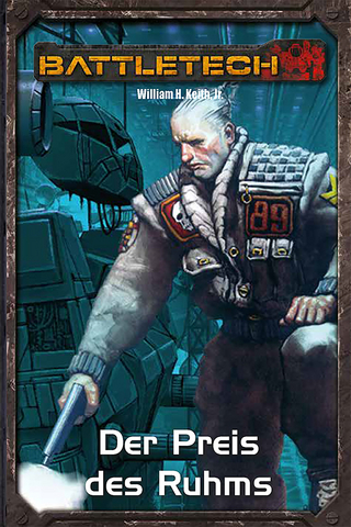 BattleTech Legenden 03 - Der Preis des Ruhms