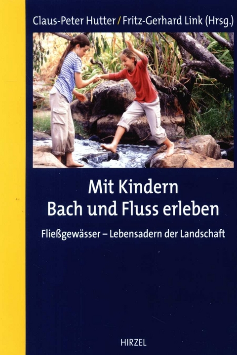 Mit Kindern Bach und Fluss erleben - 