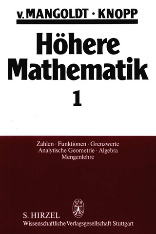 Höhere Mathematik Eine Einführung für Studierende und zum Selbststudium. Band 1