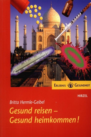 Gesund reisen - Gesund heimkommen