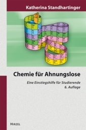 Chemie f&uuml;r Ahnungslose - Katherina Standhartinger