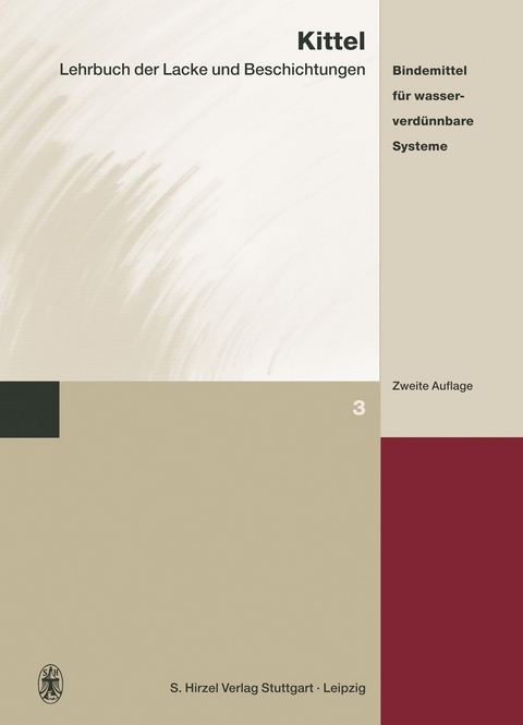 Lehrbuch der Lacke und Beschichtungen - Hans Kittel