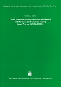 Zu den Wechselbeziehungen zwischen Mathematik und Physik an der Universität Leipzig in der Zeit von 1830 bis 1904/05