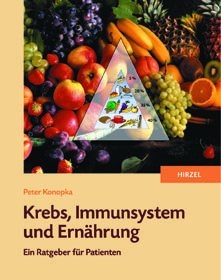Krebs, Immunsystem und Ern&auml;hrung - Peter Konopka