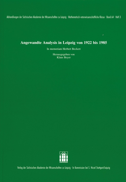Angewandte Analysis in Leipzig von 1922 bis 1985. In memoriam Herbert Beckert - Klaus Beyer