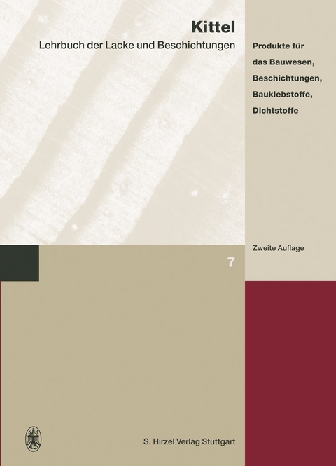 Lehrbuch der Lacke und Beschichtungen - Hans Kittel