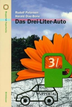 Das Drei-Liter-Auto - Rudolf Petersen, Harald Diaz-Bone