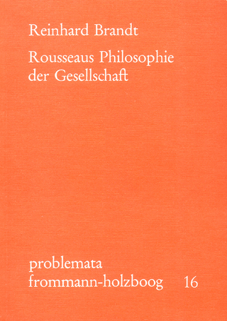 Rousseaus Philosophie der Gesellschaft
