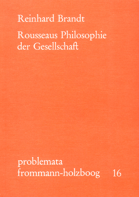 Rousseaus Philosophie der Gesellschaft - Reinhard Brandt