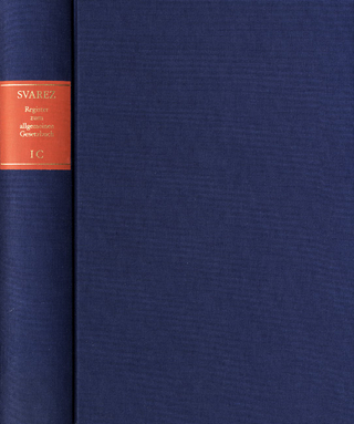 Carl Gottlieb Svarez: Gesammelte Schriften / Zweite Abteilung: Die Preußische Rechtsreform. I. Das Allgemeine Landrecht: Die Texte. C. Gemeinsames Register zum Allgemeinen Gesetzbuch, Allgemeinen Landrecht und zum Entwurf eines allgemeinen Gesetzbuchs für die Preußischen Staaten