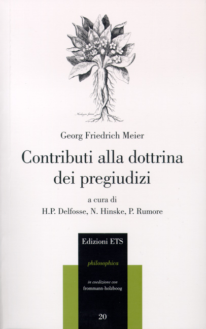 Beytr&auml;ge zu der Lehre von den Vorurtheilen des menschlichen Geschlechts / Contributi alla dottrina di pregiudizi del genere umano - Georg Friedrich Meier