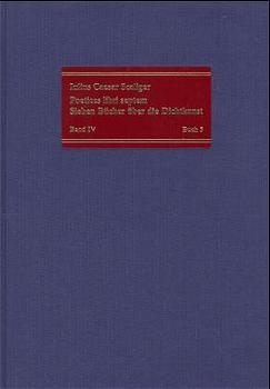 Poetices libri septem / Sieben B&uuml;cher &uuml;ber die Dichtkunst - Julius Caesar Scaliger