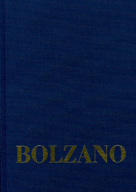 Bernard Bolzano Gesamtausgabe / Reihe II: Nachla&szlig;. A. Nachgelassene Schriften. Band 15: Erbauungsreden der Studienjahre 1804/05 bis 1807/08 - Bernard Bolzano
