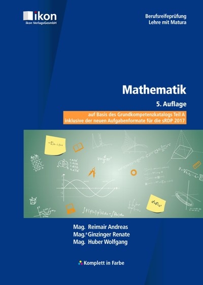 Mathematik BRP komplett in Farbe - Wolfgang Mag. Huber, Andreas Mag. Reimair, Renate Mag.a Ginzinger