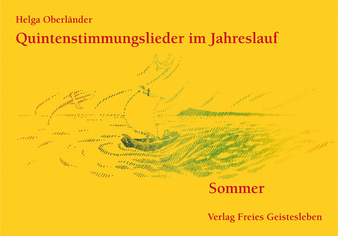Quintenstimmungslieder im Jahreslauf - Helga Oberl&auml;nder