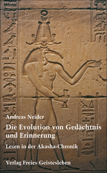 Die Evolution von Ged&auml;chtnis und Erinnerung - Andreas Neider