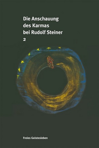 Die Anschauung des Karmas bei Rudolf Steiner