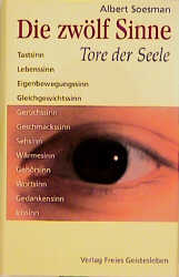 Die zwölf Sinne - Tore der Seele