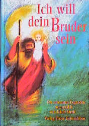 Ich will dein Bruder sein