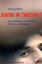 Jugend im Zwiespalt - Henning K&ouml;hler