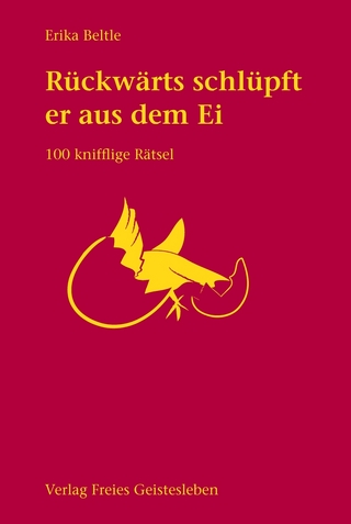 ... rückwärts schlüpft er aus dem Ei