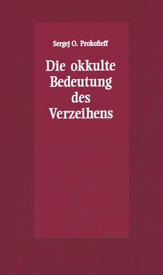 Die okkulte Bedeutung des Verzeihens