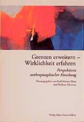 Grenzen erweitern - Wirklichkeit entdecken