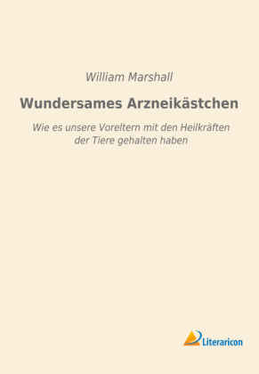 Wundersames Arzneikästchen