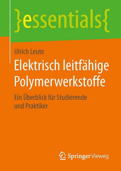 Elektrisch leitfähige Polymerwerkstoffe - Ulrich Leute