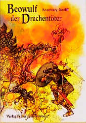 Beowulf der Drachent&ouml;ter - Rosemary Sutcliff