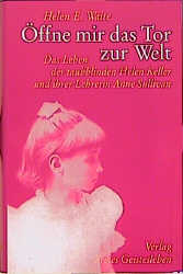 Öffne mir das Tor zur Welt!