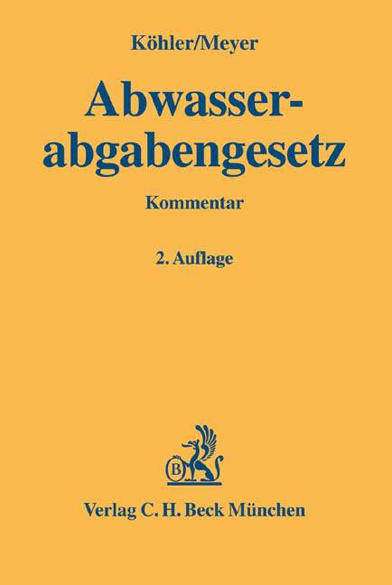 Abwasserabgabengesetz. AbwAG - Helmut K&ouml;hler, Cedric C. Meyer