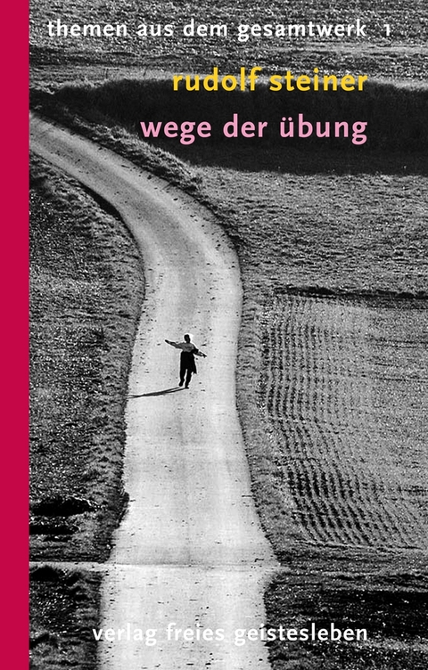 Wege der &Uuml;bung - Rudolf Steiner