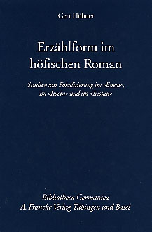 Erzählform im höfischen Roman - Gert Hübner